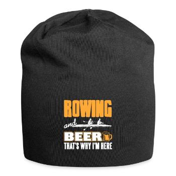 Rowing And A Beer That's Why I'm Here T-Shirt - Jersey Beanie - black - Front