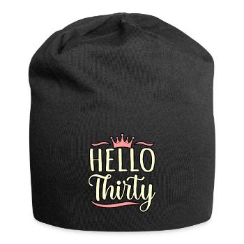 Hello Thirty Birthday Gift - Jersey Beanie - black - Front