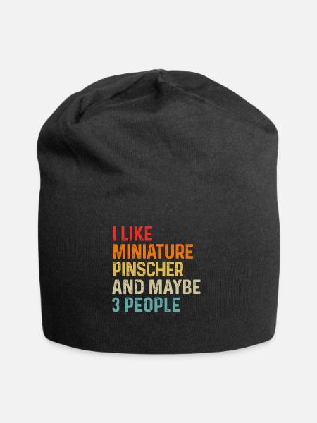 Ich mag Miniatur-Pinscher und vielleicht 3 Personen Hund - Jersey-Beanie - Schwarz