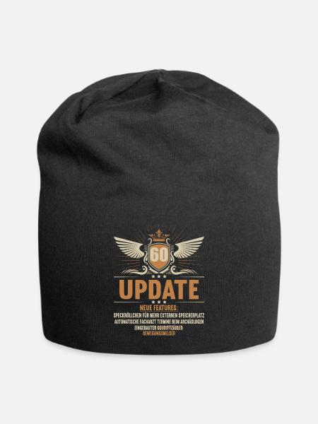 Update neue features 60 Jahre alt 60. Geburtstag - Jersey-Beanie - Schwarz