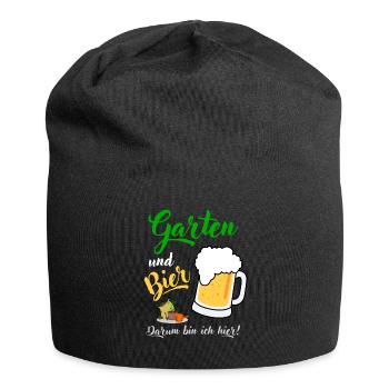 Garten und Bier darum bin ich hier Gärtner Spruch - Jersey-Beanie - Schwarz - Vorne