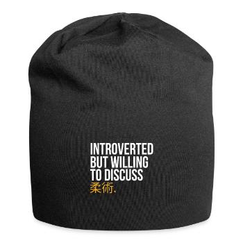 Introvertiert, aber bereit, Jujitsu lustig zu diskutieren - Jersey-Beanie - Schwarz - Vorne