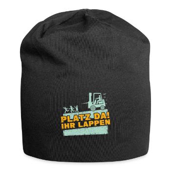 Staplerfahrer - Platz Da Ihr Lappen Gabelstapler - Jersey-Beanie - Schwarz - Vorne