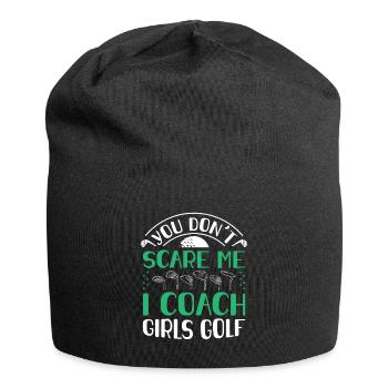 You Dont Scare Me I Coach Girls Golf Funny Coach - Bonnet en jersey - noir - Devant