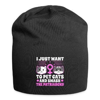 I just want to pet cats and smash the patriarchy - Jersey Beanie - black - Front
