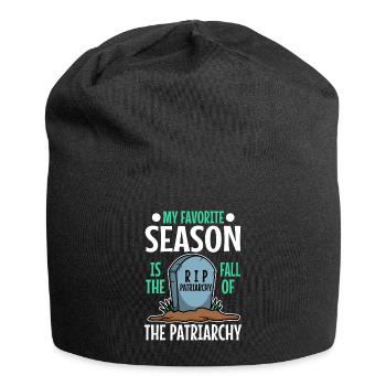 Ma saison préférée est la chute du patriarcat - Bonnet en jersey - noir - Devant