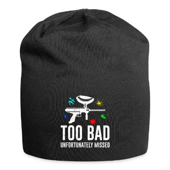 Too bad unfortunately next to paintball - Jersey Beanie - black - Front