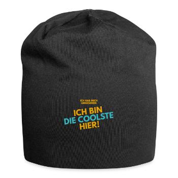 Ich hab mich umgesehen! Ich bin die Coolste hier! - Jersey-Beanie - Schwarz - Vorne