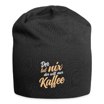 Der Tut Nix Der Will Nur Kaffee Lustiges Büro - Jersey-Beanie - Schwarz - Vorne