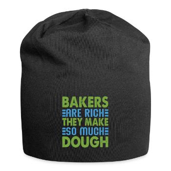 Les boulangers sont riches, ils font tellement de pâte - Cuisson - Bonnet en jersey - noir - Devant