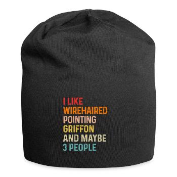 I Like Wirehaired Pointing Griffon And Maybe 3 - Jersey Beanie - black - Front