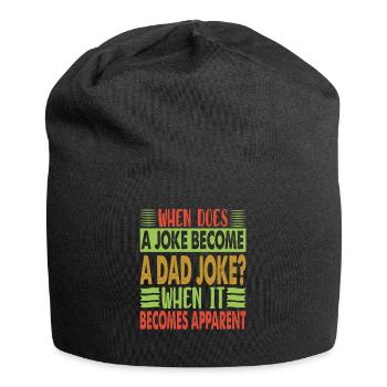 When Does A Joke Become A Dad Joke? Child education - Jersey Beanie - black - Front