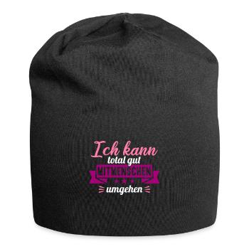 Ich kann total gut Mitmenschen umgehen - Jersey-Beanie - Schwarz - Vorne