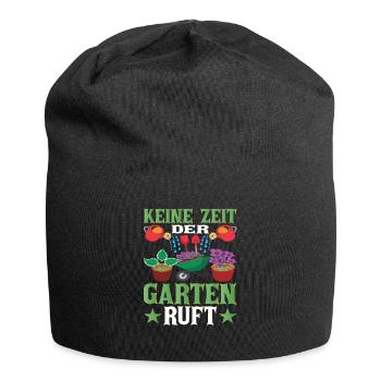 Gärtnerin Keine Zeit der Garten ruft Garten - Jersey-Beanie - Schwarz - Vorne
