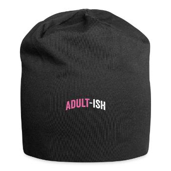 Adultish Meme Volljährig Geburtstag Shirt - Jersey-Beanie - Schwarz - Vorne