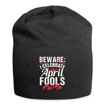 I Celebrate April Fool's Day April Fool's Day - Jersey Beanie - black - Front