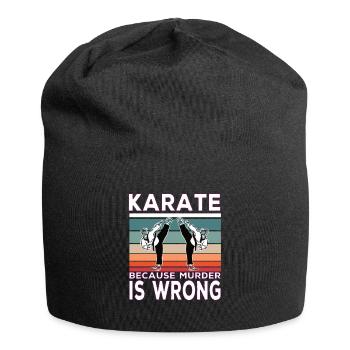 Karate Because Murder is Wrong Karate Saying - Jersey Beanie - black - Front