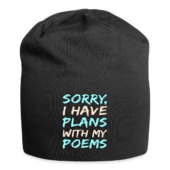 J’ai des projets avec mes poèmes poètes - Bonnet en jersey - noir - Devant