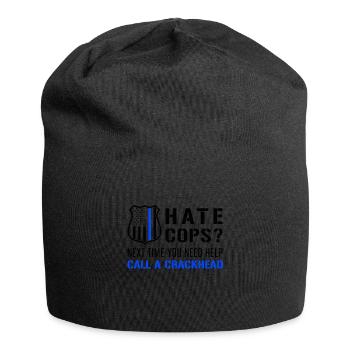 Hate Cops Next Time You Need Help Call A Crackhead - Jersey-Beanie - Schwarz - Vorne
