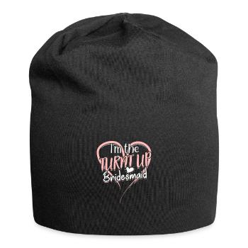 Ich bin die aufgedrehte Brautjungfer - Romantisch - Jersey-Beanie - Schwarz - Vorne