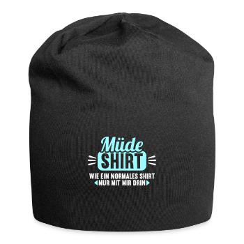 Müde Shirt wie normales Shirt nur mit mir drin - Jersey-Beanie - Schwarz - Vorne