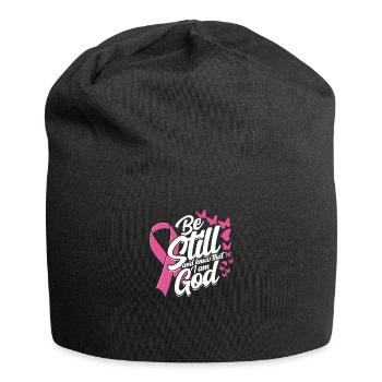 Sei still und wisse, dass ich Gott bin - Brustkrebs - Jersey-Beanie - Schwarz - Vorne