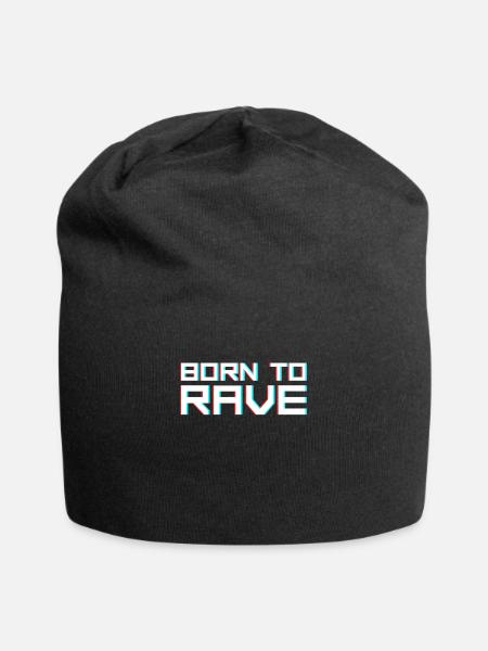 Rave Raver Spruch - Jersey-Beanie - Schwarz
