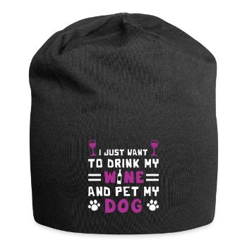 I Just Want To Drink My Wine And Pet My Dog - Jersey-Beanie - Schwarz - Vorne