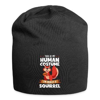 This Is My Human Costume I'm Really A Squirrel - Jersey Beanie - black - Front