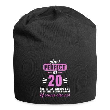 Suis-je parfait à 20 ans 20 ans - Bonnet en jersey - noir - Devant