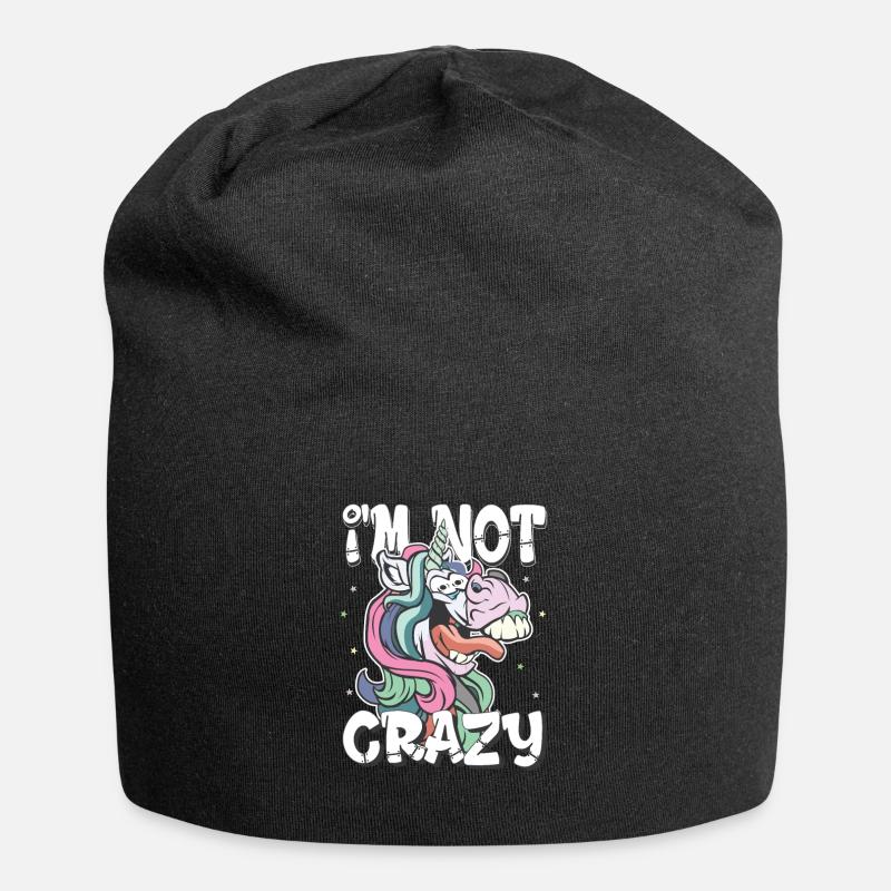 i am not crazy - verrücktes Einhorn Geschenk - Jersey-Beanie - Schwarz