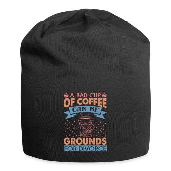 A Bad Cup Of Coffee - Blagues amusantes sur le mariage - Bonnet en jersey - noir - Devant