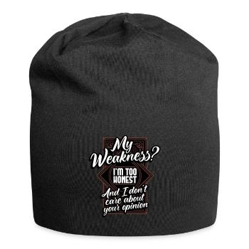 My Weakness I'm Too Honest And I Don't Care - Jersey Beanie - black - Front