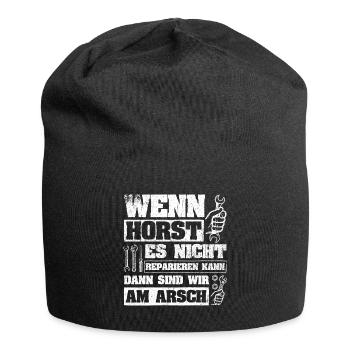 Wenn Horst es nicht reparieren kann sind wir am Ar - Jersey-Beanie - Schwarz - Vorne