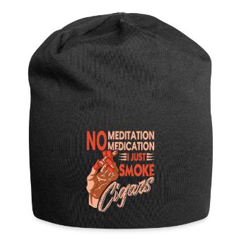 Pas de méditation Pas de médicaments Je fume juste des cigares - Bonnet en jersey - noir - Devant