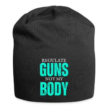 Regulieren Sie Waffen, nicht meinen Körper - Jersey-Beanie - Schwarz - Vorne