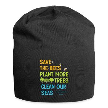 Save The Bees Plant More Trees Clean Seas - Bonnet en jersey - noir - Devant