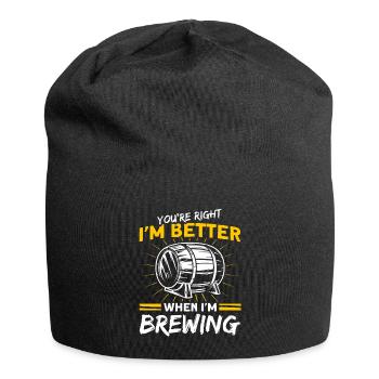 Ich bin besser, wenn ich braue Brauer - Jersey-Beanie - Schwarz - Vorne