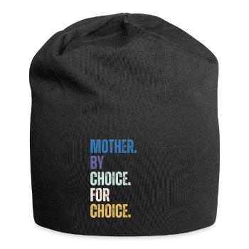 Mother By Choice For Choice Feministin - Jersey-Beanie - Schwarz - Vorne