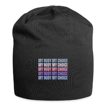 Mon corps Mon choix Pro Choice Féministe - Bonnet en jersey - noir - Devant