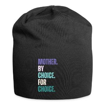 Mother By Choice For Choice Feminist - Jersey Beanie - black - Front