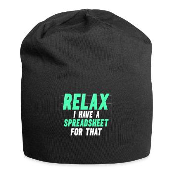 Détendez-vous, j’ai une feuille de calcul pour cela - Bonnet en jersey - noir - Devant
