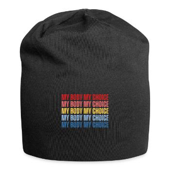 Mon corps Mon choix Pro Choice Féministe - Bonnet en jersey - noir - Devant