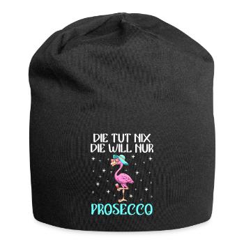 Damen Feiern Party Die will nur Prosecco - Jersey-Beanie - Schwarz - Vorne
