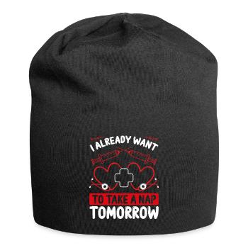 Night Shift Nurse Want to take a Nap tomorrow - Jersey-Beanie - Schwarz - Vorne