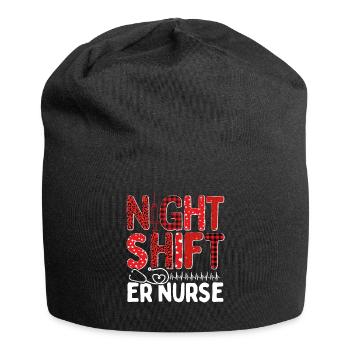Night Shift Emergency Medical ER Funny ER Nurse - Jersey Beanie - black - Front