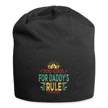 Too Cool For Daddy's Rule - Funny Baby - Jersey Beanie - black - Front