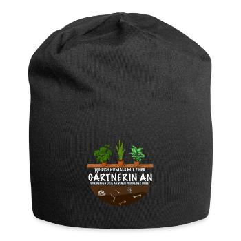Gärtnerin besser niemals anlegen Spruch - Jersey-Beanie - Schwarz - Vorne