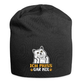 Katze - Statement Spruch - Ich muss gar nix - Jersey-Beanie - Schwarz - Vorne