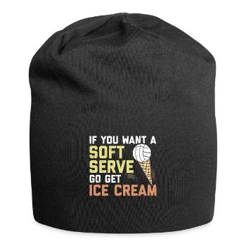 Funny If You Want A Soft Serve Go Get Ice Cream - Bonnet en jersey - noir - Devant